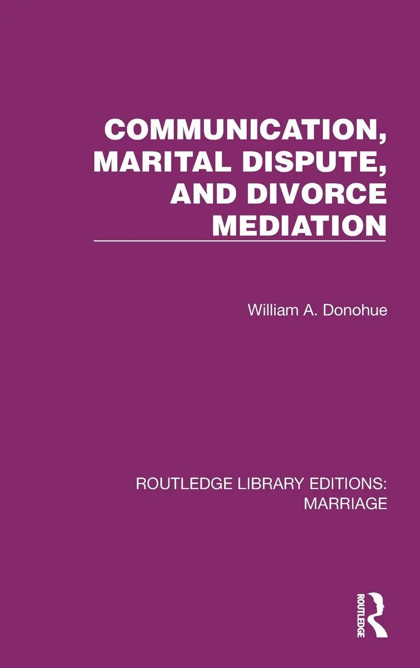 William A. Donohue | Communication, Marital Dispute, And Divorce Mediation-image