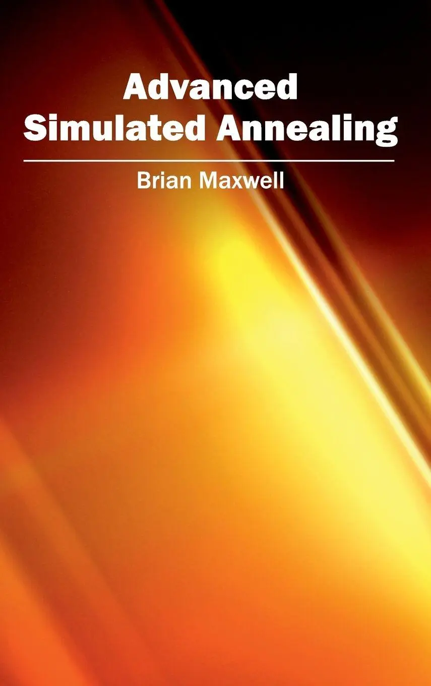 Brian Maxwell | Advanced Simulated Annealing | Buch | Englisch (2015) | Gebunden-image
