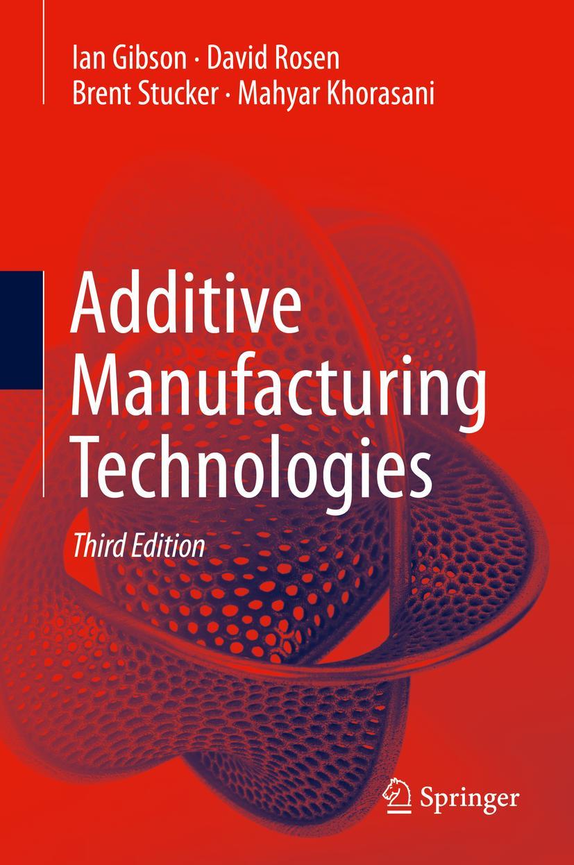Ian Gibson (U. A.) | Additive Manufacturing Technologies | Buch | Englisch-image