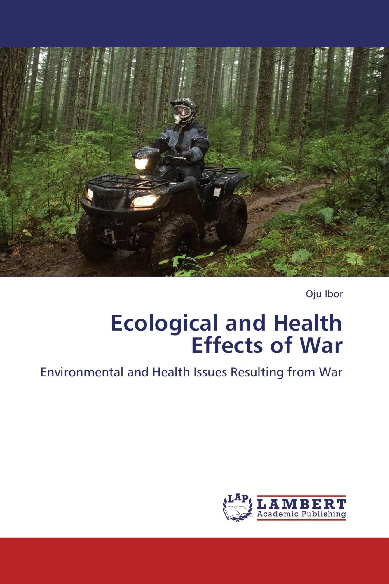 Oju Ibor | Ecological And Health Effects Of War | Taschenbuch | Englisch (2012)-image