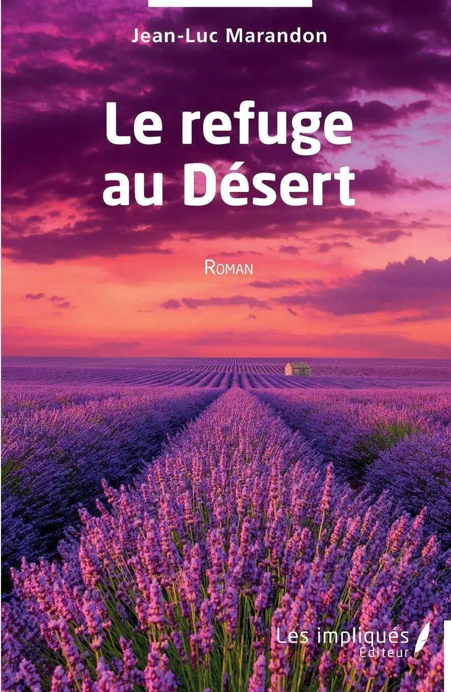 Jean-Luc Marandon | Le Refuge Au DéSert | Taschenbuch | FranzöSisch (2023)-image