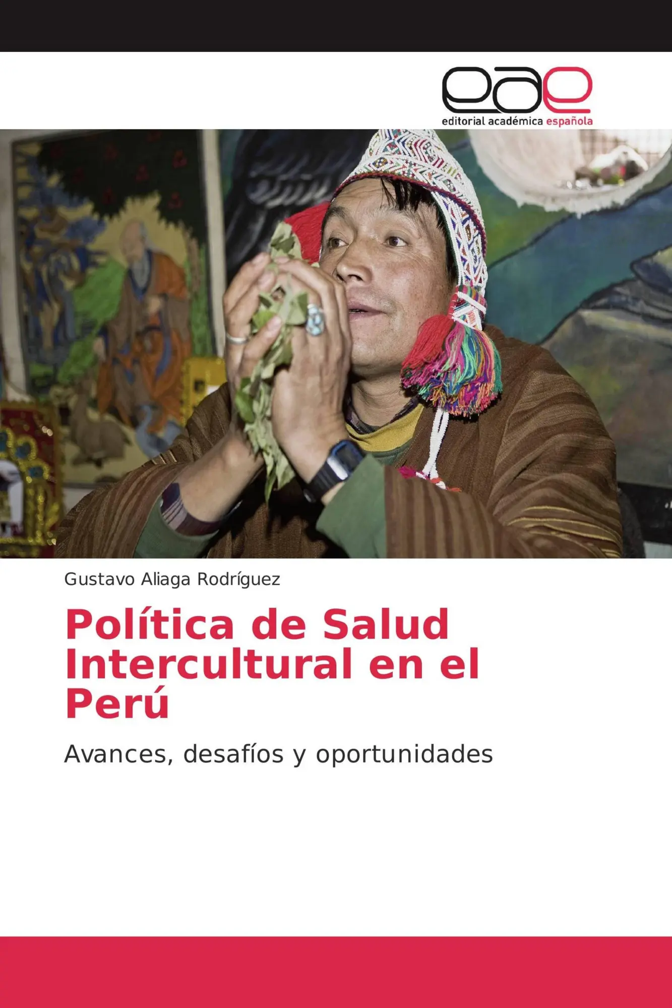 Gustavo Aliaga RodríGuez | PolíTica De Salud Intercultural En El Perú | Buch-image