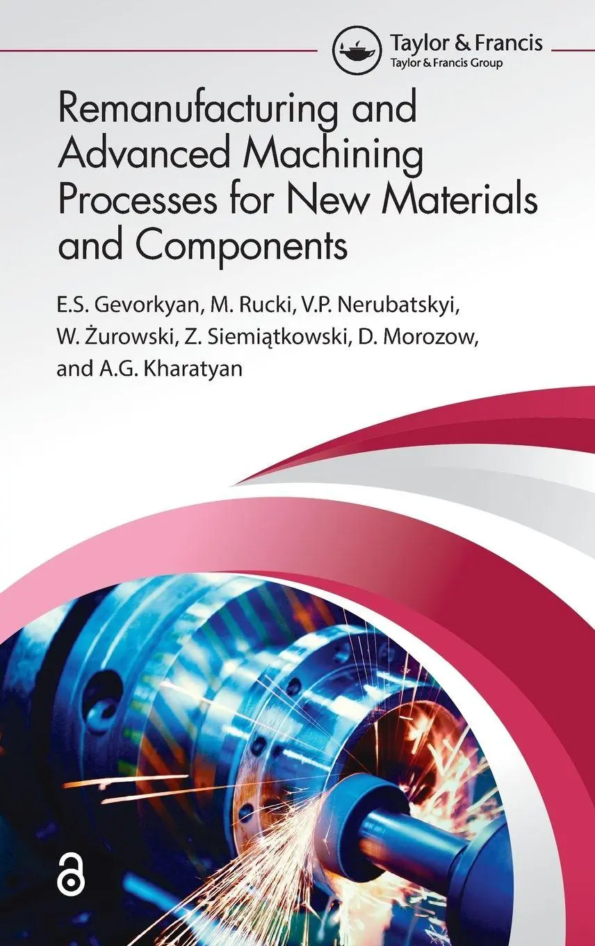 ¿. S. Gevorkyan (U. A.) | Remanufacturing And Advanced Machining Processes...-image