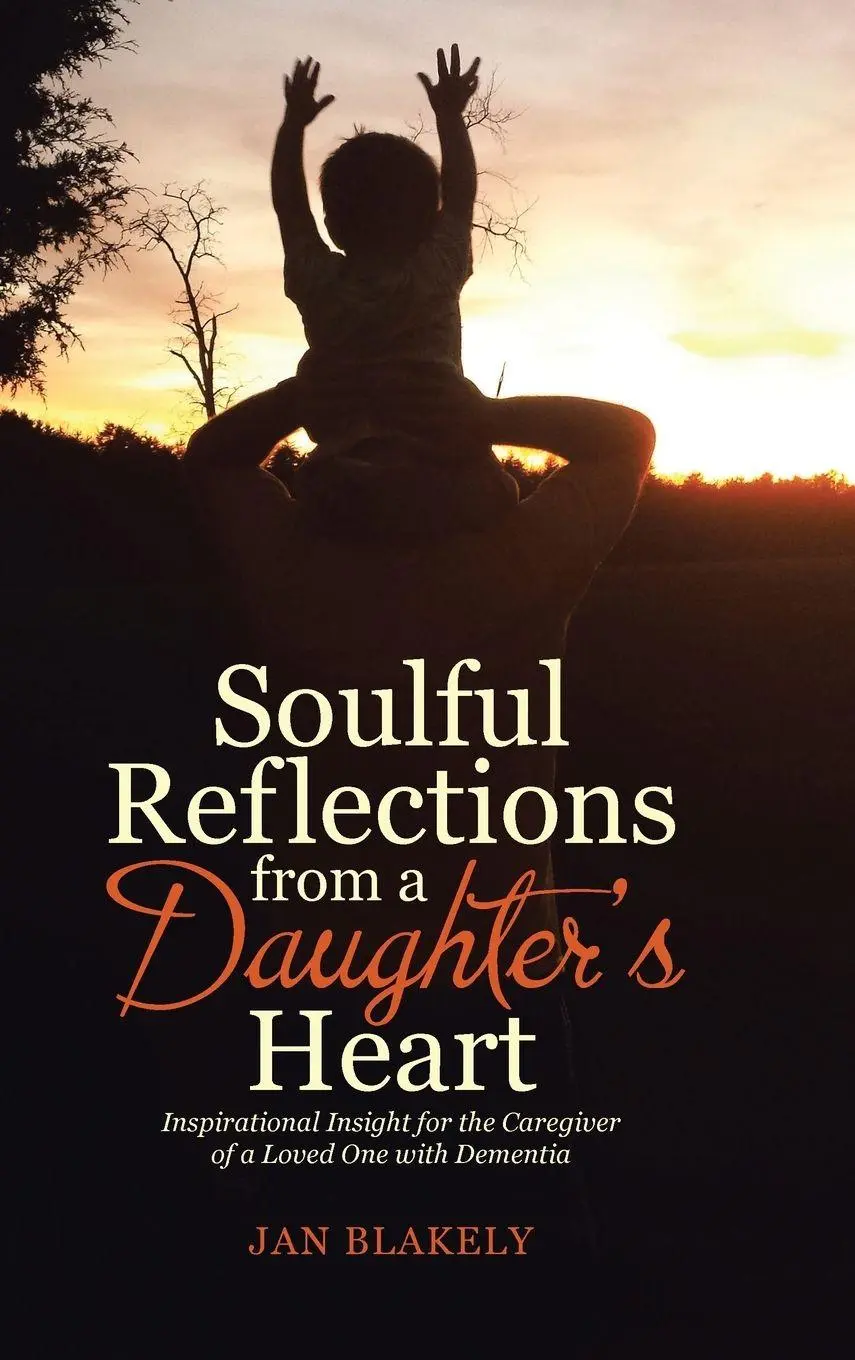 Jan Blakely | Soulful Reflections From A Daughter's Heart | Buch | Englisch-image