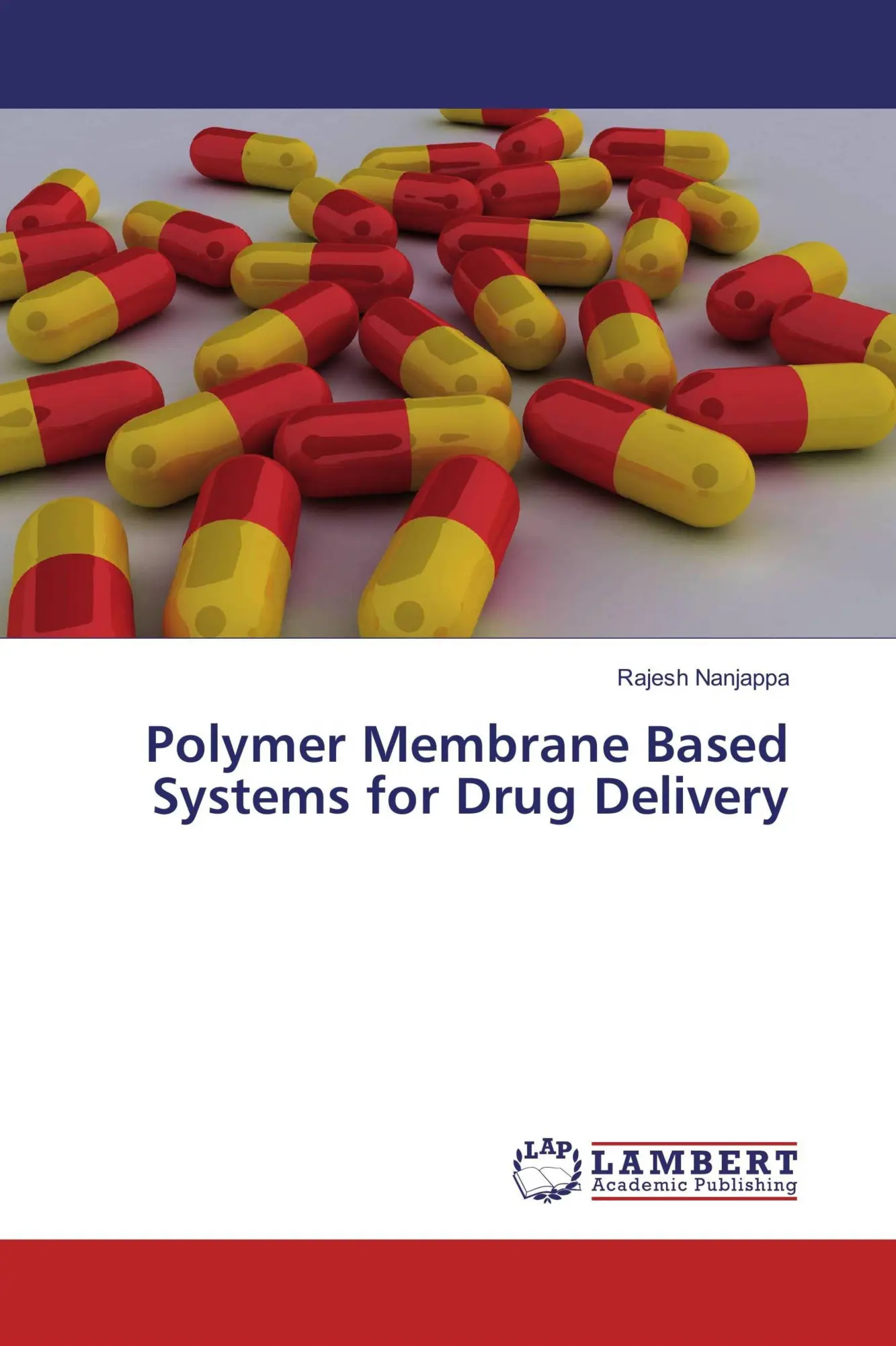Rajesh Nanjappa | Polymer Membrane Based Systems For Drug Delivery | Taschenbuch-image