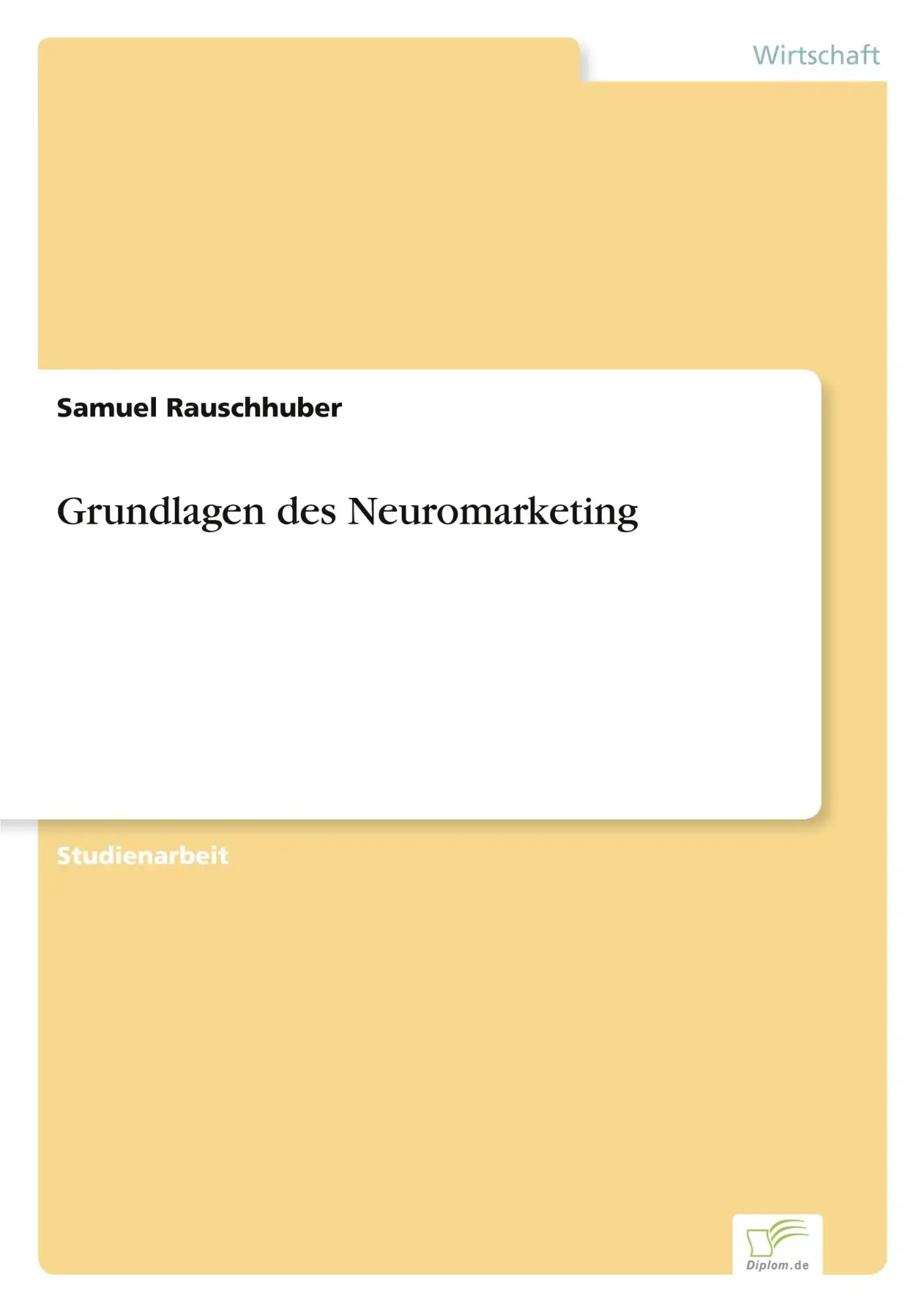 Samuel Rauschhuber | Grundlagen des Neuromarketing | Taschenbuch | Deutsch