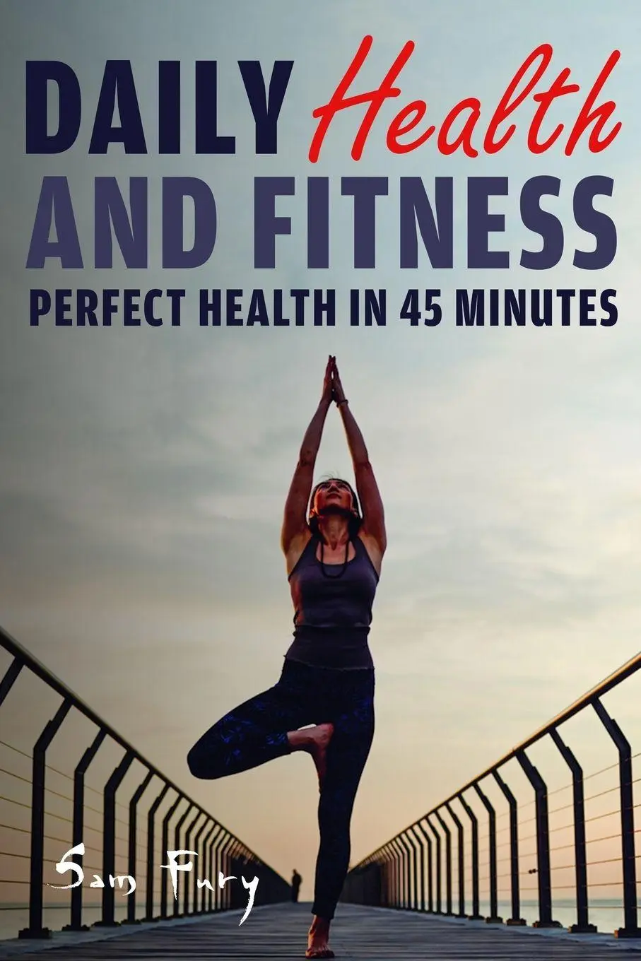 Sam Fury | Daily Health And Fitness | Taschenbuch | Englisch (2019)-image