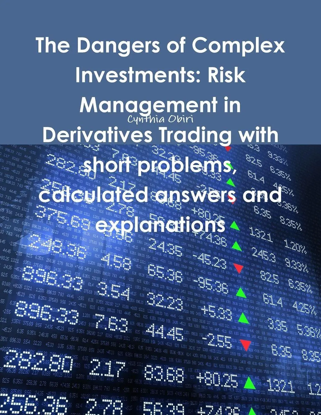 Cynthia Obiri | The Dangers Of Complex Investments | Taschenbuch | Englisch-image