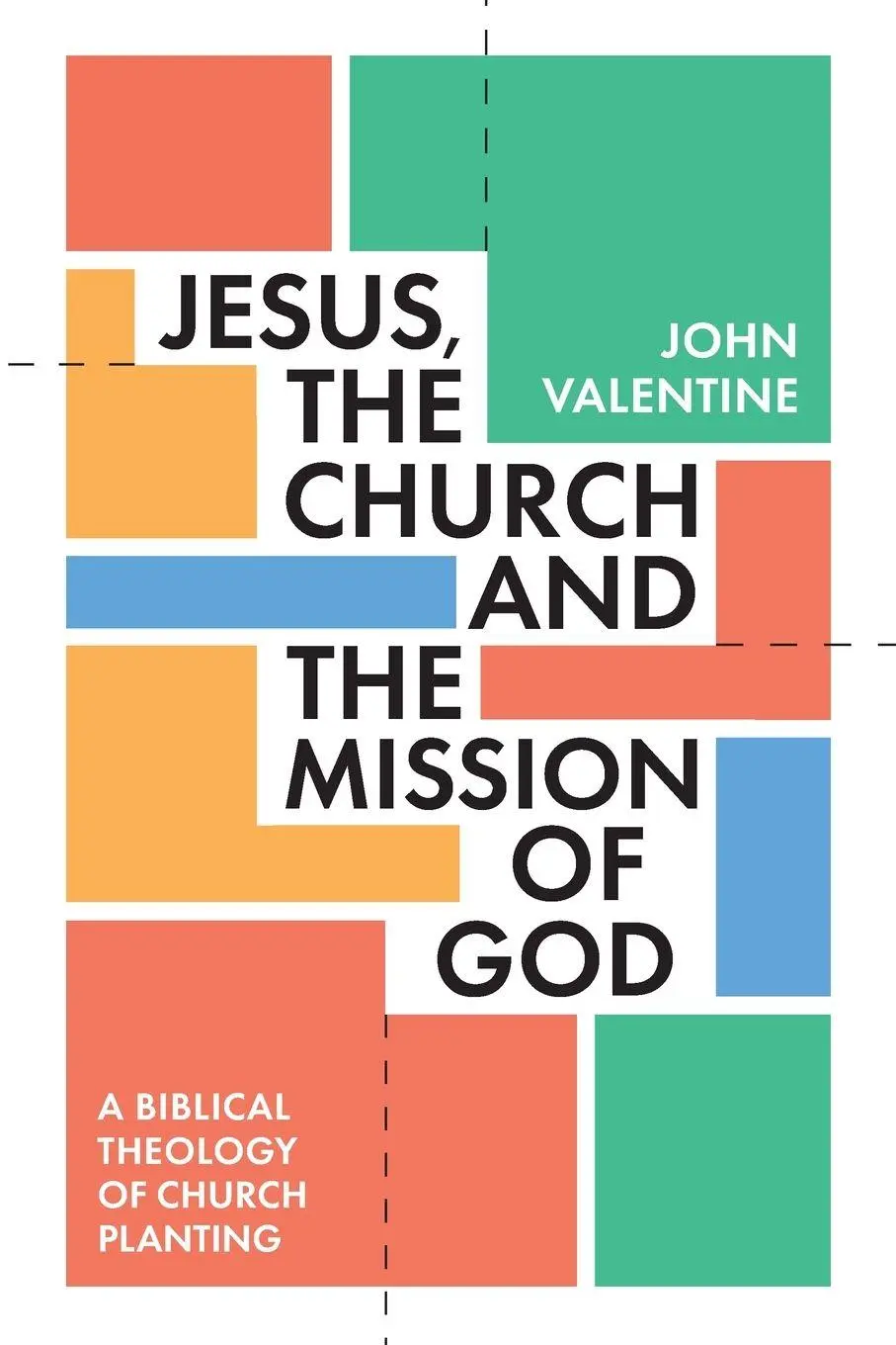 John Valentine | Jesus, The Church And The Mission Of God | Taschenbuch (2023)-image