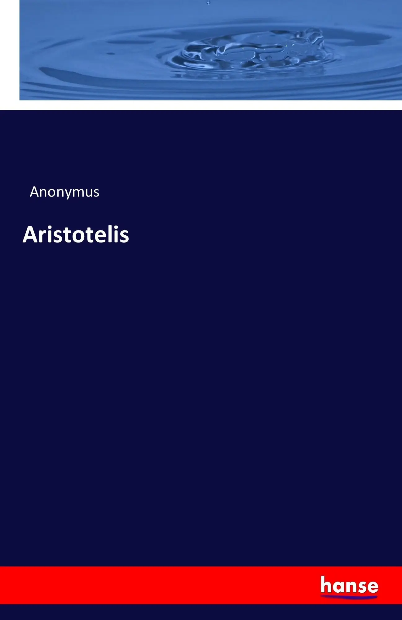 Anonymus | Aristotelis | Taschenbuch | Englisch (2016) | 372 S. | hansebooks-image
