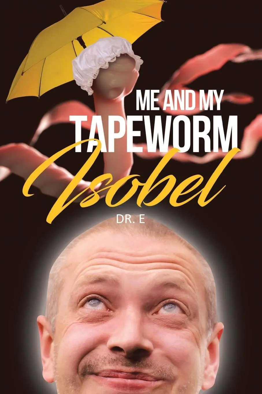 E | Me And My Tapeworm Isobel | Taschenbuch | Englisch (2024) | Clever Pages-image