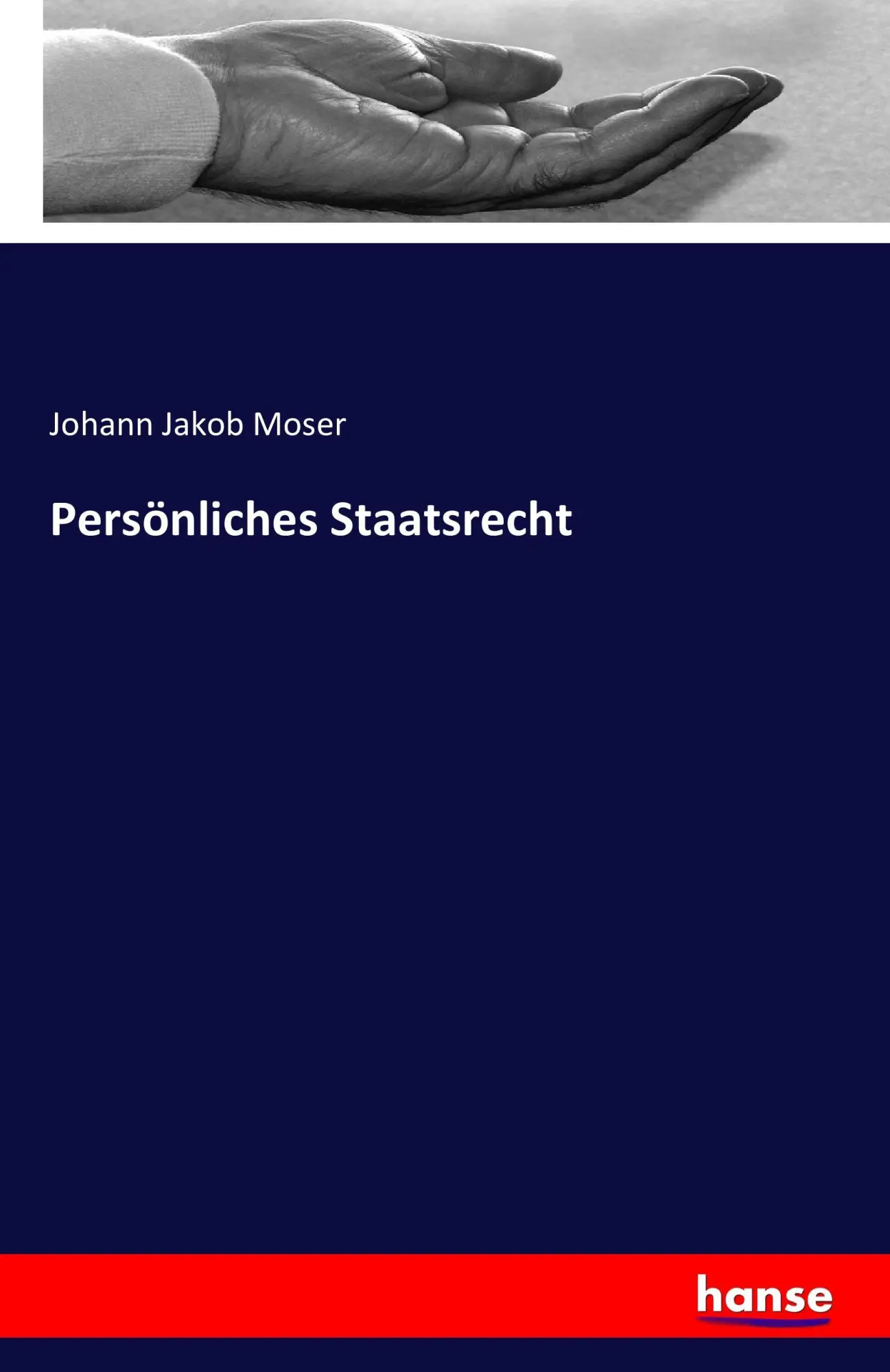 Johann Jakob Moser | PersöNliches Staatsrecht | Taschenbuch | Deutsch (2016)-image