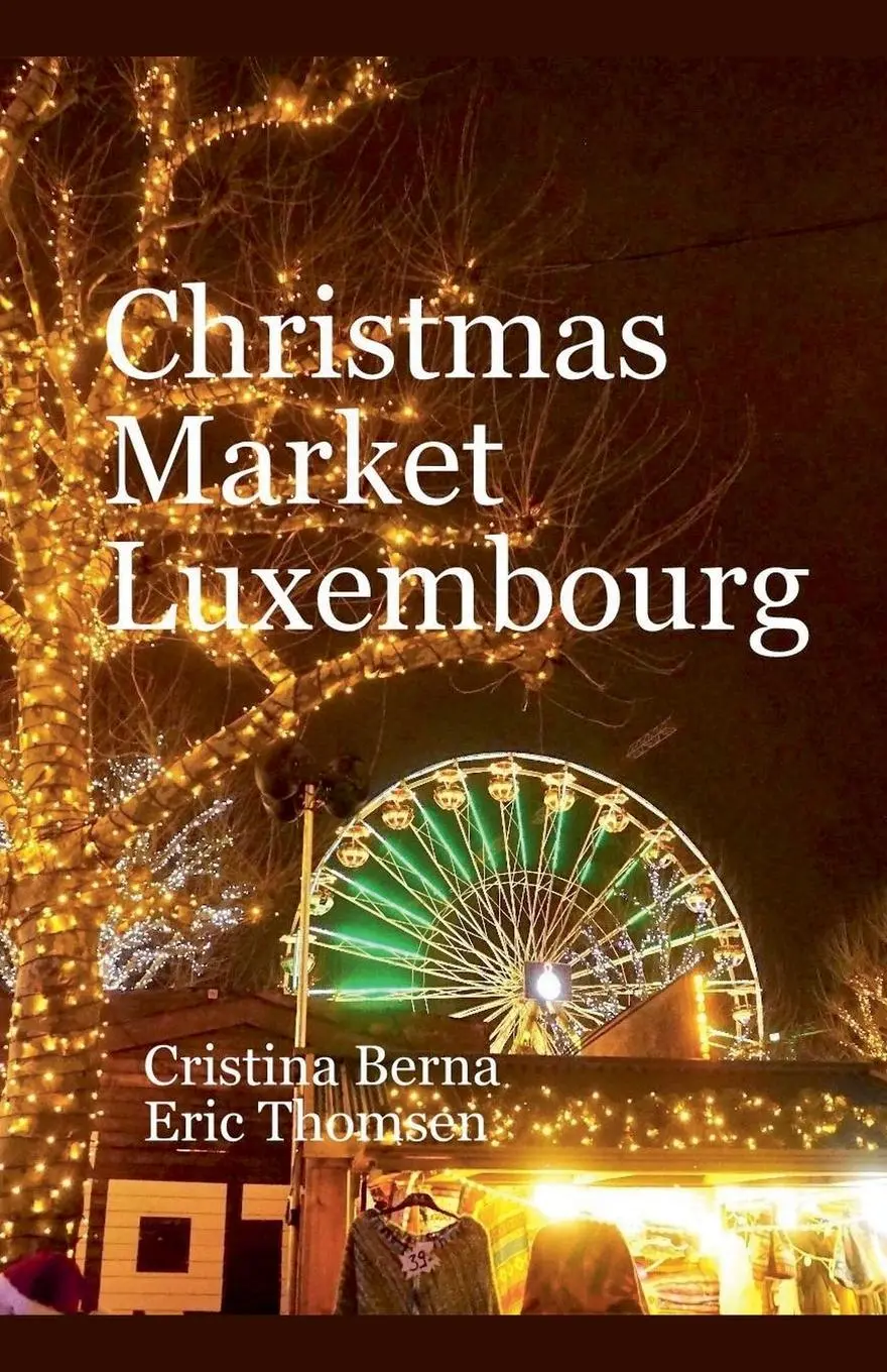 Cristina Berna (U. A.) | Christmas Market Luxembourg | Taschenbuch | Englisch-image