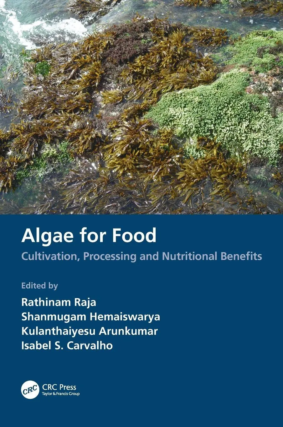 Rathinam Raja (U. A.) | Algae For Food | Buch | Englisch (2021) | CRC Press-image