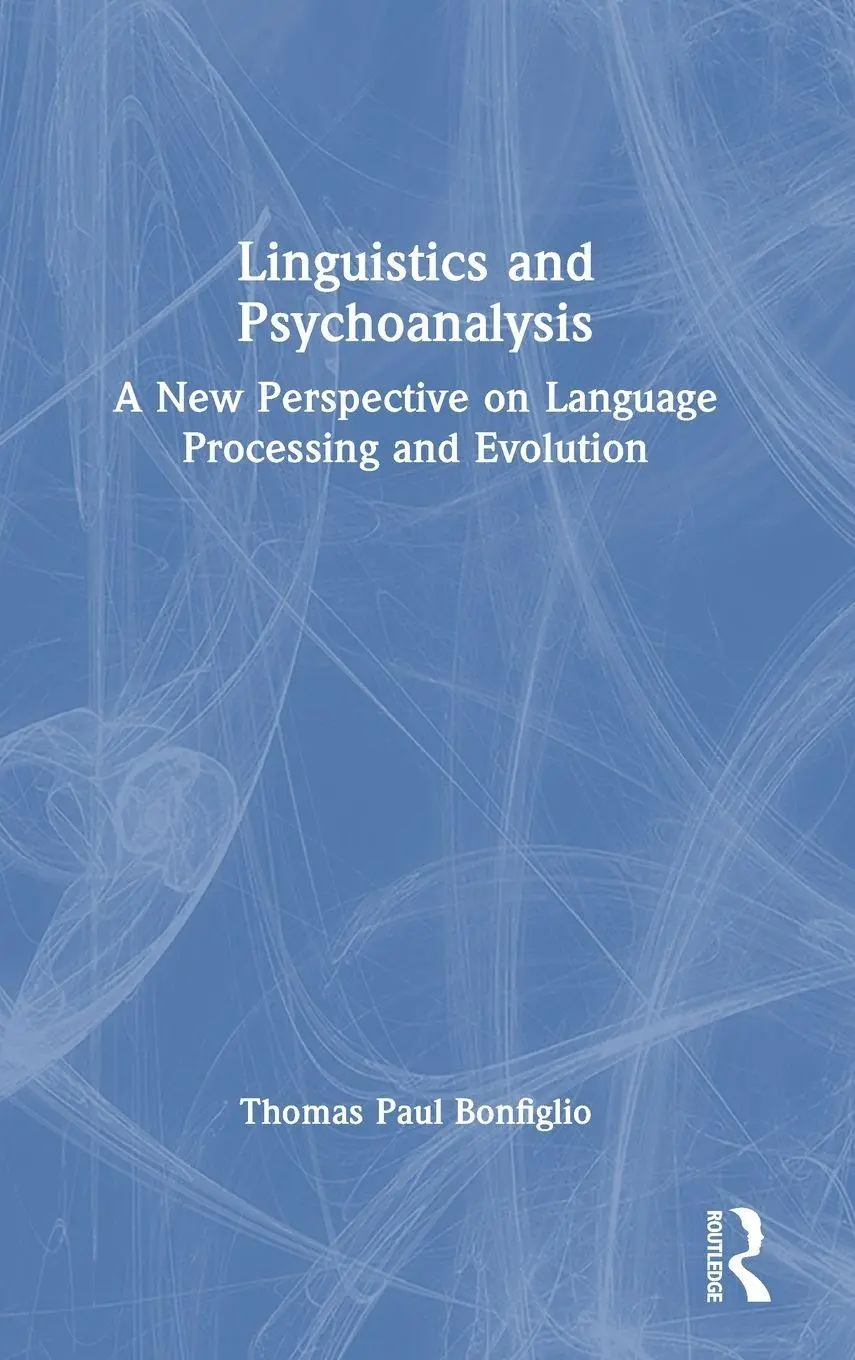 Thomas Paul Bonfiglio | Linguistics And Psychoanalysis | Buch | Englisch (2023)-image
