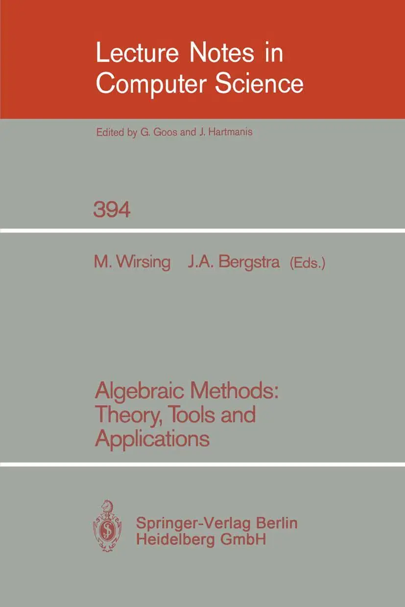 Martin Wirsing (U. A.) | Algebraic Methods: Theory, Tools And Applications-image