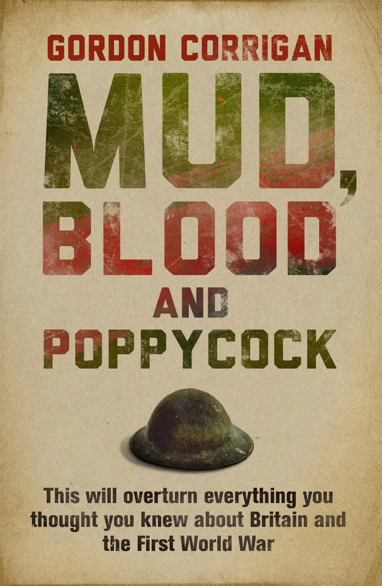 Gordon Corrigan | Mud, Blood And Poppycock | Taschenbuch | Englisch (2004)-image
