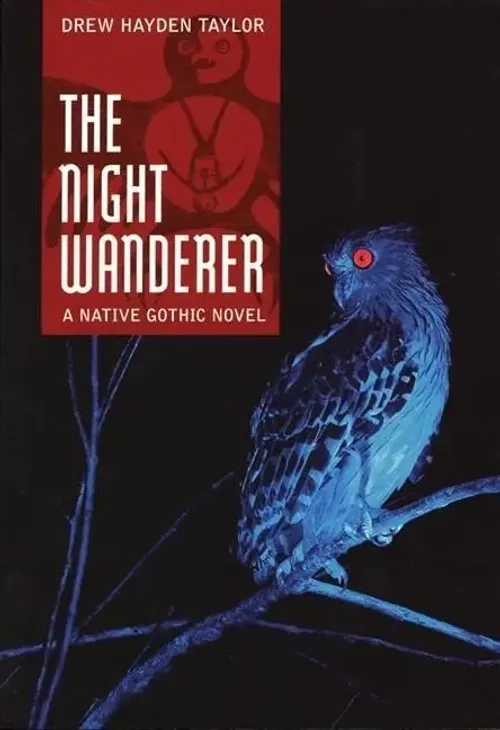 Drew Hayden Taylor | The Night Wanderer | Taschenbuch | Englisch (2007)-image