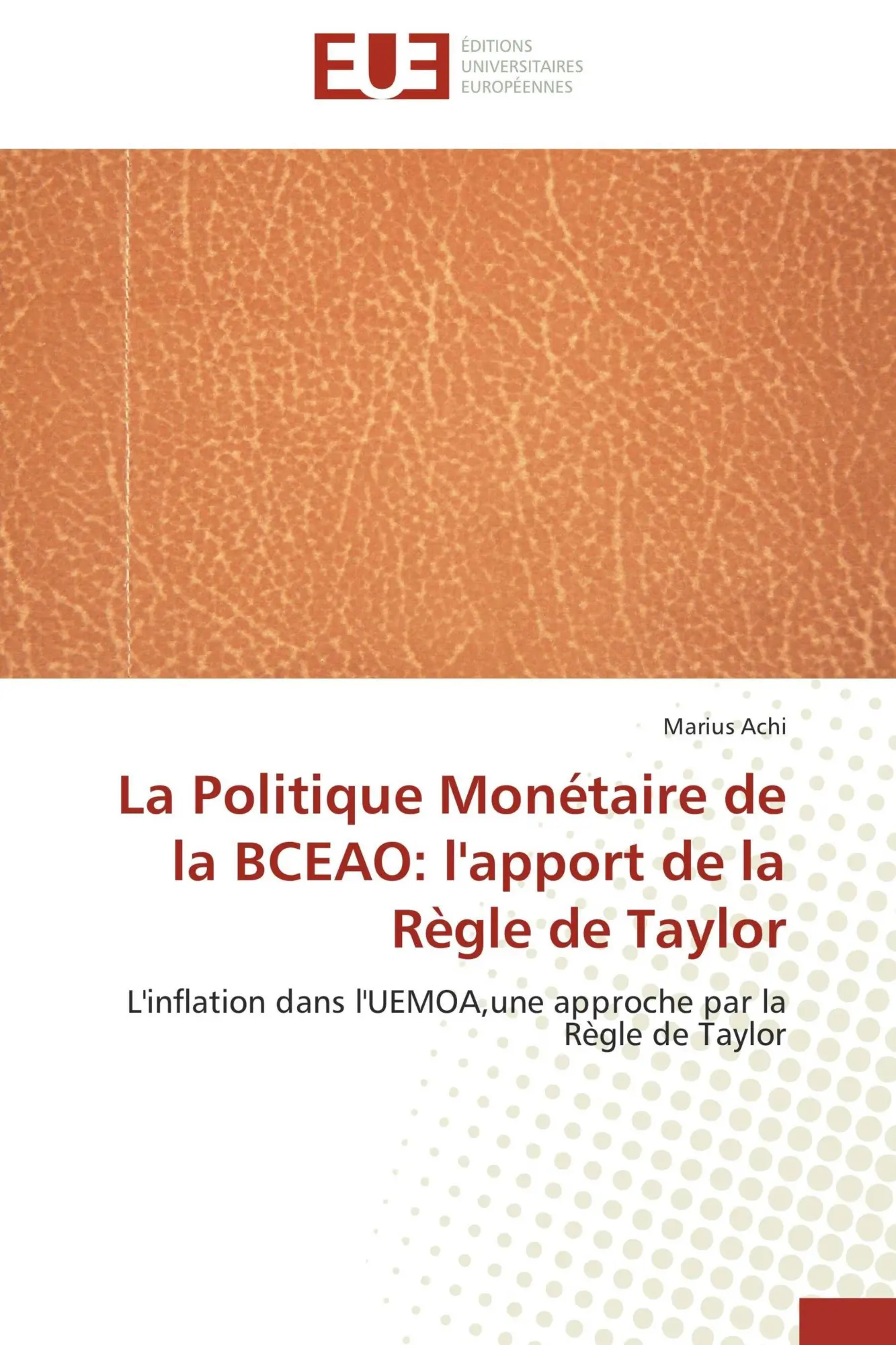 Marius Achi | La Politique MonéTaire De La Bceao: L'apport De La RèGle De Taylor-image