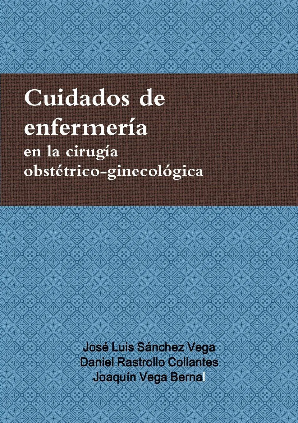 Jose Luis Sanchez Vega (U. A.) | Cuidados De Enfermeria En La CirugíA...-image