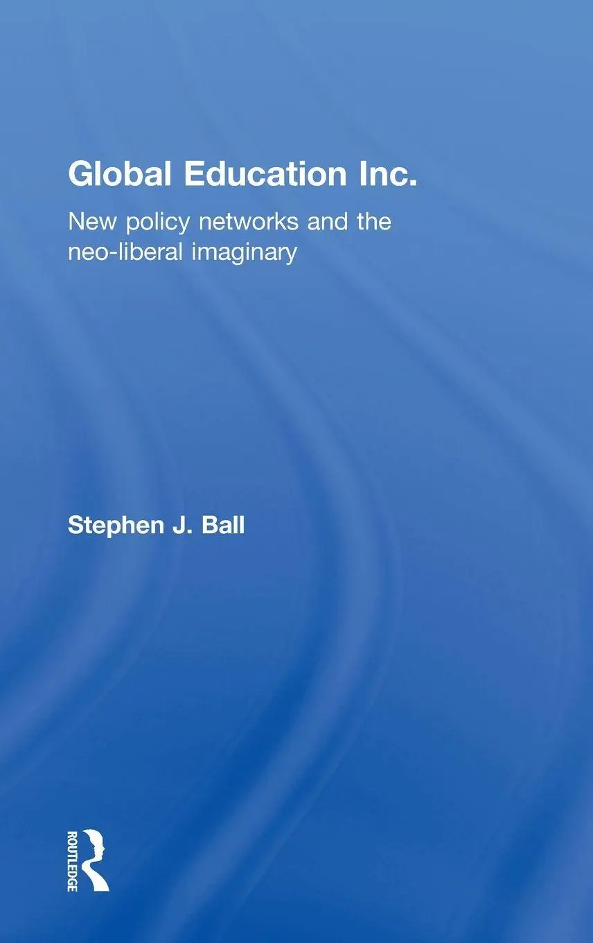 Stephen J. Ball | Global Education Inc. | Buch | Englisch (2012) | Routledge-image