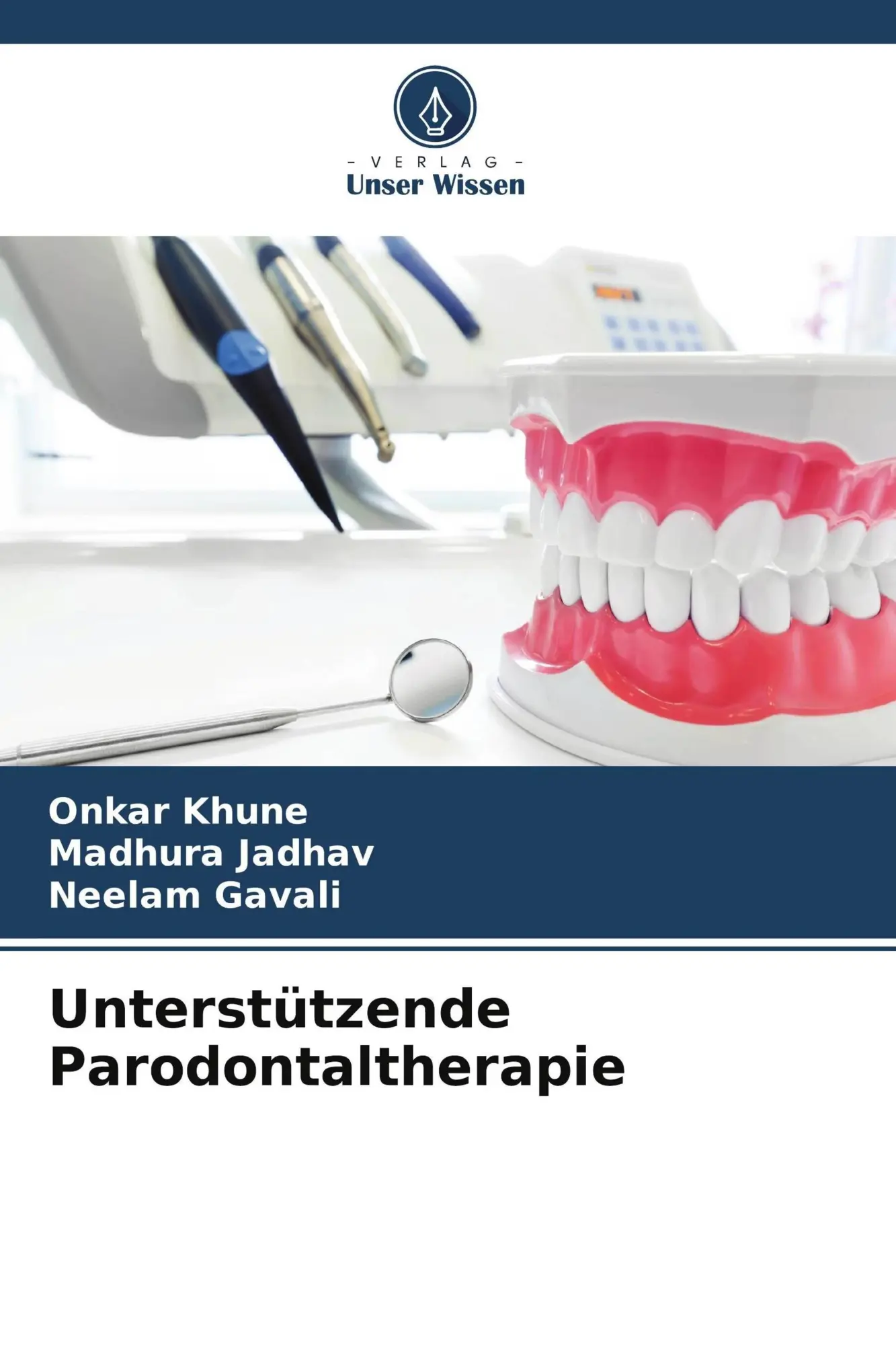 Onkar Khune (U. A.) | UnterstüTzende Parodontaltherapie | Taschenbuch | Deutsch-image