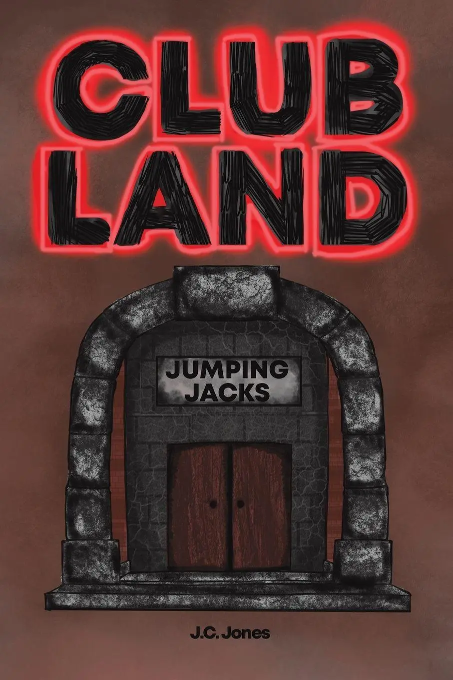 J. C. Jones | Clubland | Taschenbuch | Englisch (2025) | Austin Macauley-image