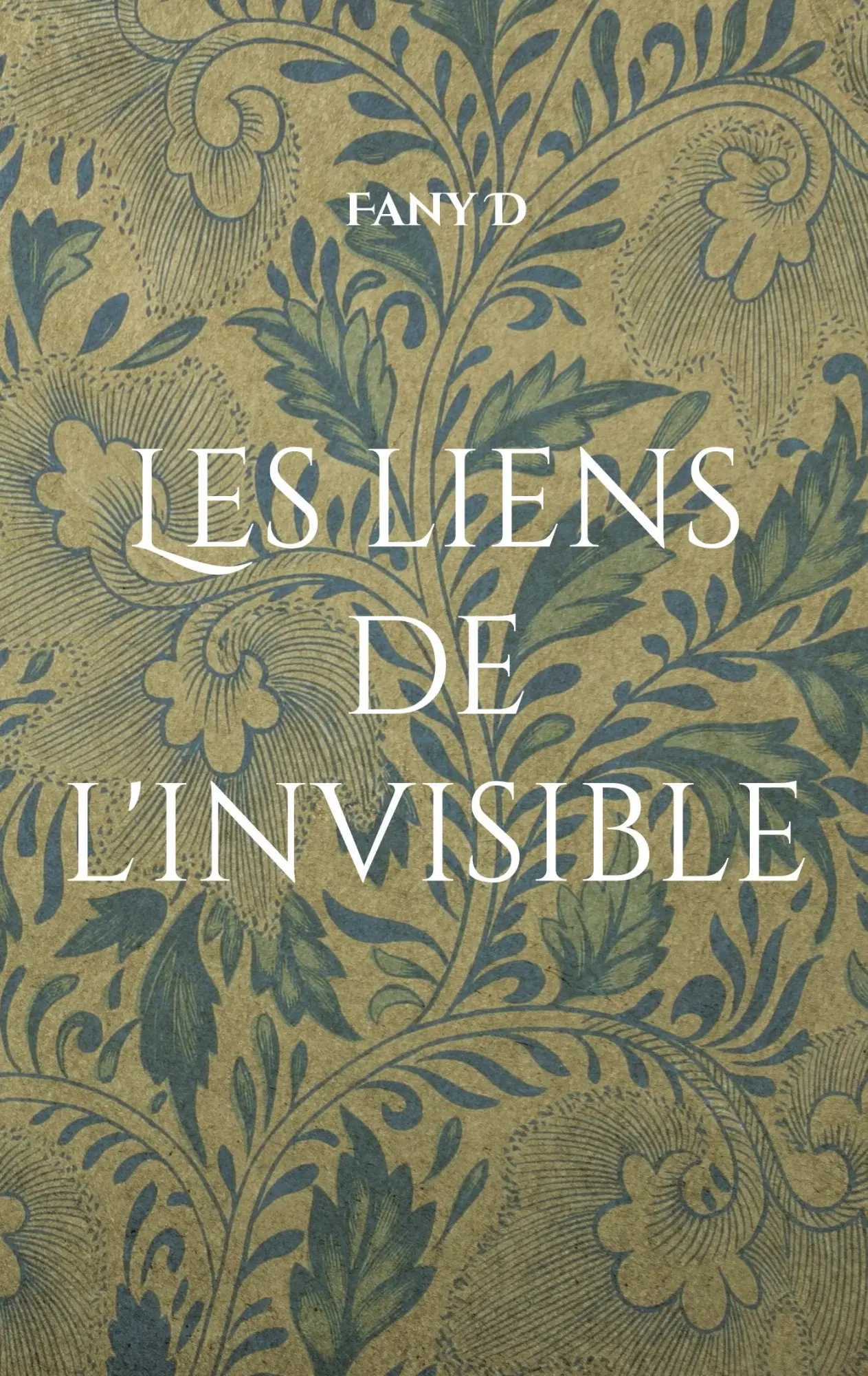Fany D | Les Liens De L'invisible | Taschenbuch | FranzöSisch (2023)-image