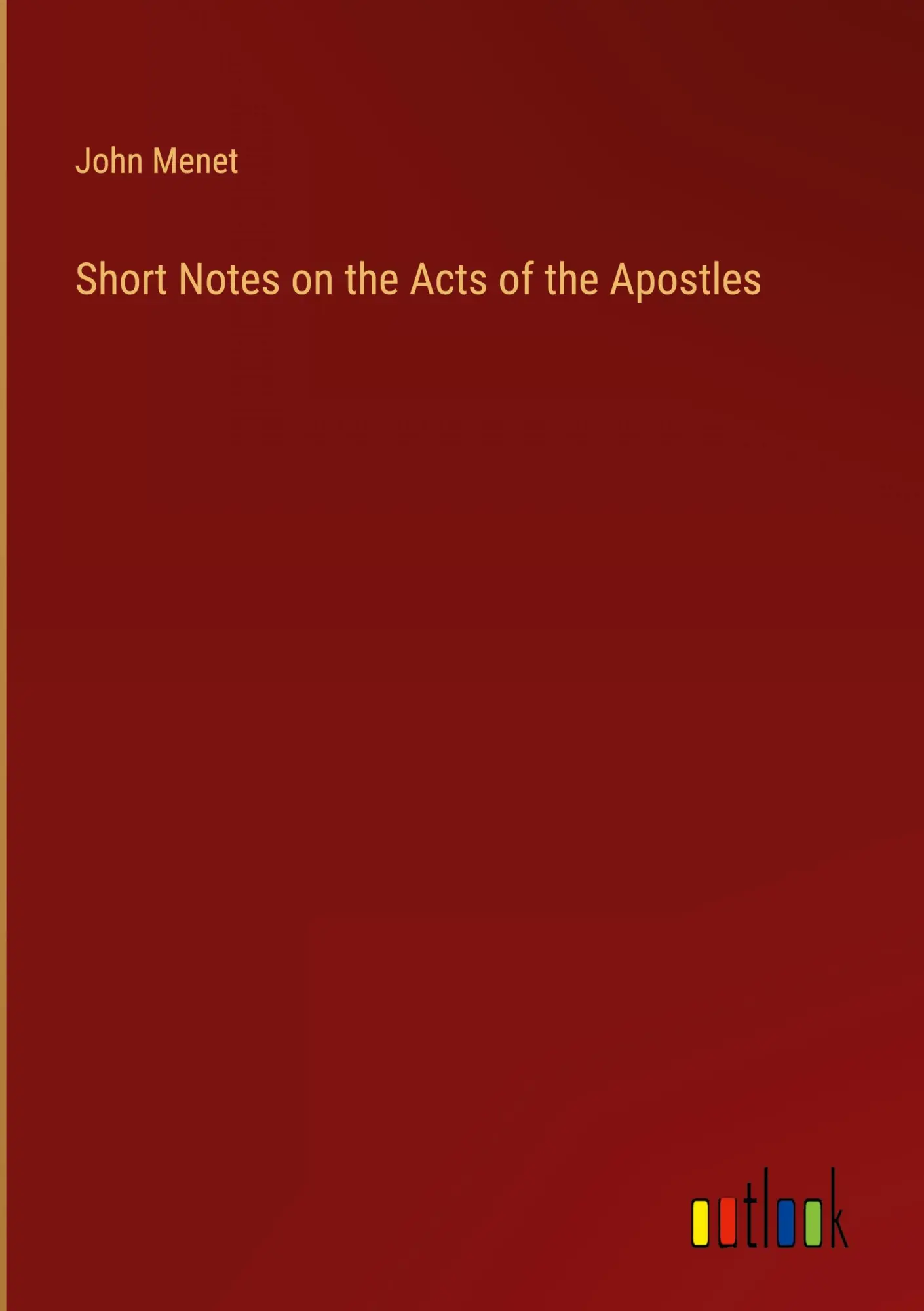 John Menet | Short Notes On The Acts Of The Apostles | Buch | Englisch (2023)-image
